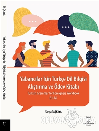 Yabancılar İçin Türkçe Dil Bilgisi Alıştırma ve Ödev Kitabı - Yahya Ta