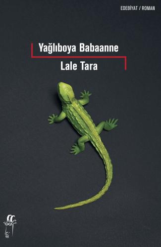 Yağlıboya Babaanne - Lale Tara - Oğlak Yayıncılık