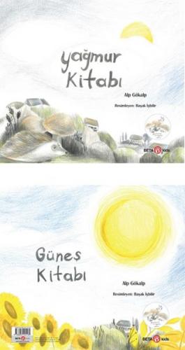 Yağmur Kitabı - Güneş Kitabı - Alp Gökalp - Beta Kids