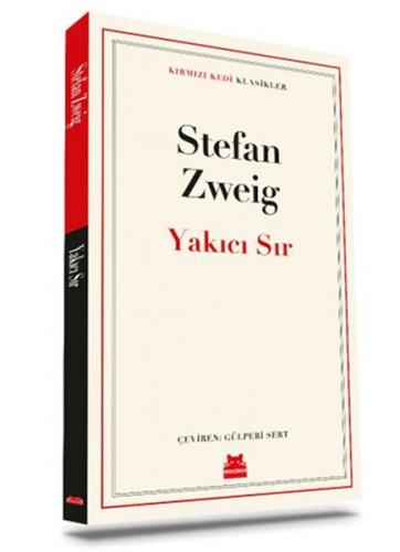 Yakıcı Sır - Stefan Zweig - Kırmızı Kedi Yayınevi