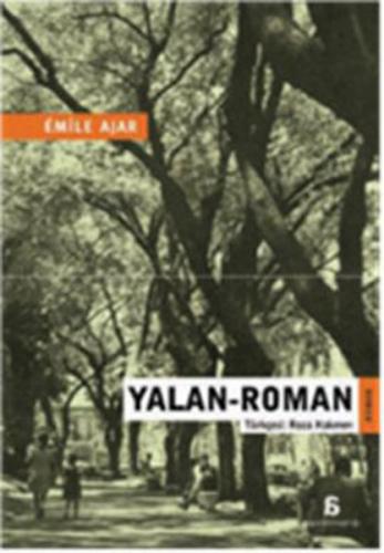Yalan-Roman - Emile Ajar - Agora Kitaplığı