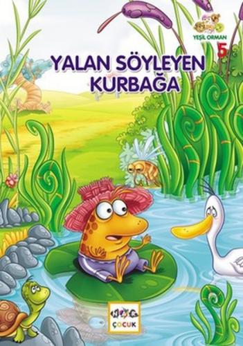 Yeşil Orman - 5 Kurbağa ve Yalan - Muhammed Kasımi - Nar Yayınları