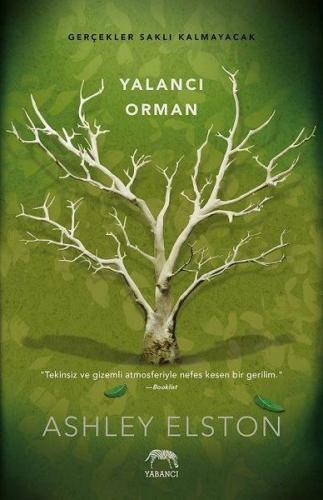 Yalancı Orman (Ciltli) - Ashley Elston - Yabancı Yayınları