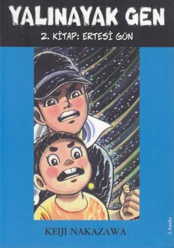 Yalınayak Gen Ertesi Gün 2. Kitap - Keiji Nakazawa - Desen Yayınları