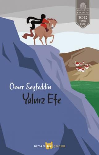 Yalnız Efe - Ömer Seyfettin - Beyan Yayınları