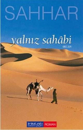 Yalnız Sahabi - Abdülhamid Cude Es-Sahhar - İnkılab Yayınları
