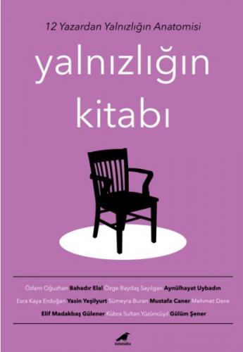 Yalnızlığın Kitabı - Özlem Oğuzhan - Kara Karga Yayınları