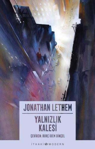 Yalnızlık Kalesi - Jonathan Lethem - İthaki Yayınları