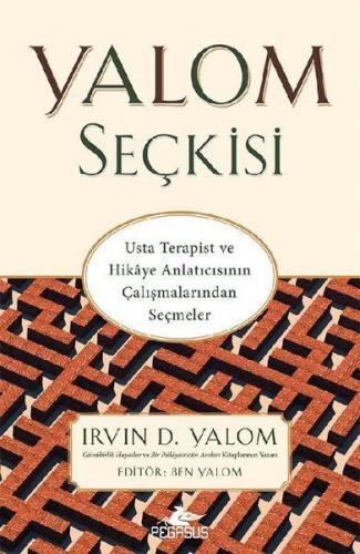 Yalom Seçkisi - Irvin D. Yalom - Pegasus Yayınları