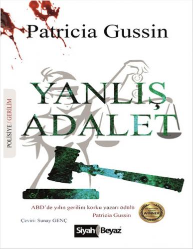 Yanlış Adalet - Patricia Gussin - Siyah Beyaz Yayınları