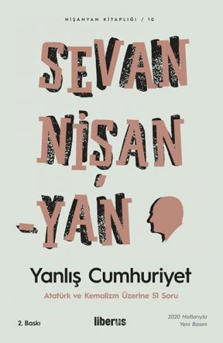 Yanlış Cumhuriyet - Sevan Nişanyan - Liberus Yayınları