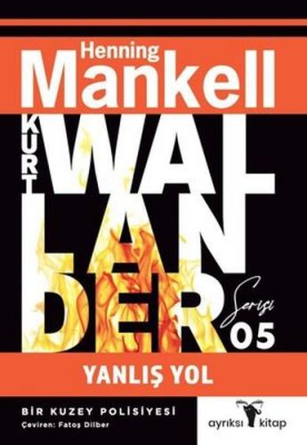 Yanlış Yol - Henning Mankell - Ayrıksı Kitap