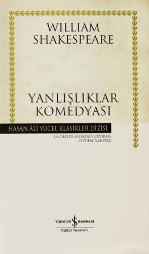 Yanlışlıklar Komedyası - Hasan Ali Yücel Klasikleri (Ciltli)