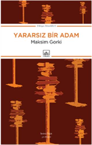 Yararsız Bir Adam - Maksim Gorki - İthaki Yayınları