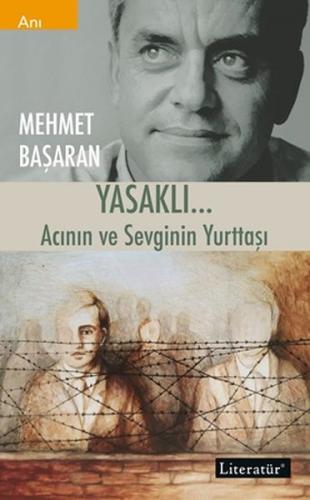 Yasaklı - Mehmet Başaran - Literatür Yayıncılık