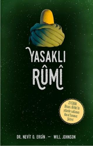 Yasaklı Rumi - Nevit O. Ergin - Ganj Kitap
