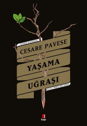 Yaşama Uğraşı - Cesare Pavese - Kapı Yayınları