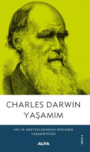 Yaşamım - Charles Darwin - Alfa Yayınları