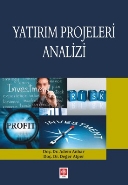 Yatırım Projeleri Analizi - Adem Anbar - Ekin Yayınevi