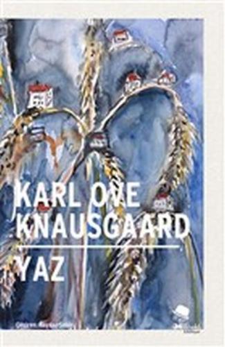 Yaz (Ciltli) - Karl Ove Knausgaard - MonoKL