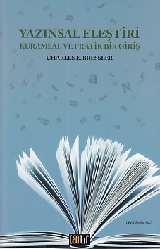 Yazınsal Eleştiri - Charles E. Bressler - Atıf Yayınları