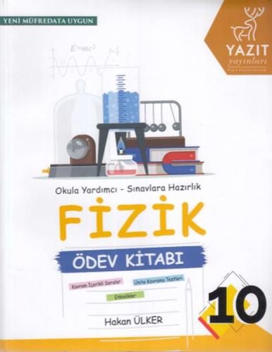 10. Sınıf Fizik Ödev Kitabı - Hakan Ülker - Yazıt Yayınları