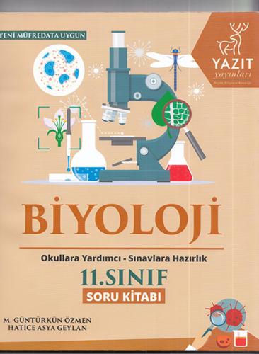 2019 11. Sınıf Biyoloji Soru Kitabı - M. Güntürkün Özmen - Yazıt Yayın