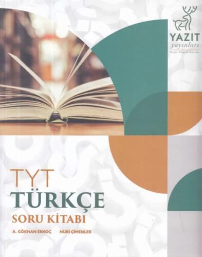 TYT Türkçe Soru Kitabı - A. Gökhan Erkoç - Yazıt Yayınları