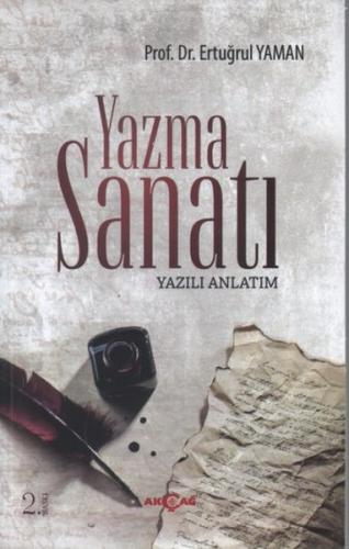 Yazma Sanatı - Ertuğrul Yaman - Akçağ Yayınları - Ders Kitapları