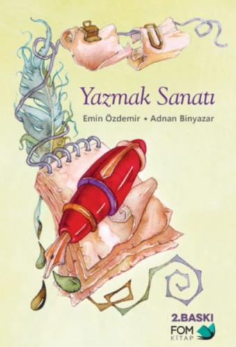 Yazmak Sanatı - Emin Özdemir - FOM Kitap