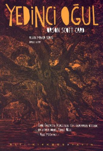 Yedinci Oğul - Orson Scott Card - Altıkırkbeş Yayınları