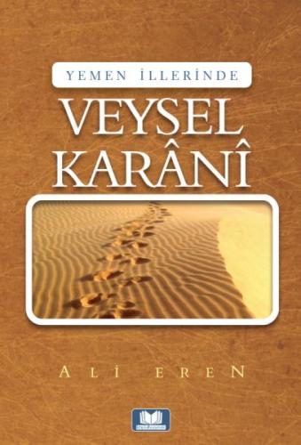 Yemen İllerinde Veysel Karani - Ali Eren - Kitapkalbi Yayıncılık