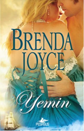Yemin - Brenda Joyce - Pegasus Yayınları