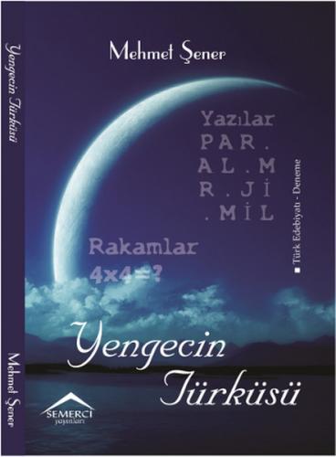 Yengecin Türküsü - Mehmet Şener - Semerci Yayınları