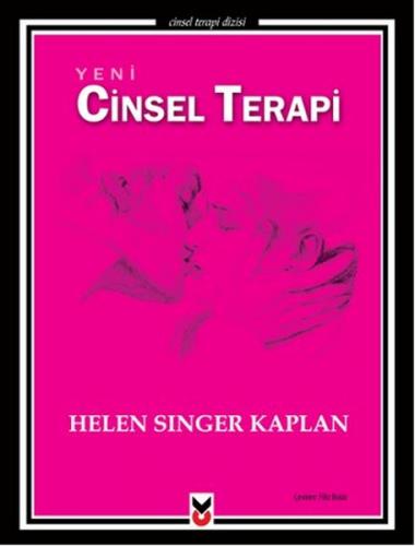 Yeni Cinsel Terapi - Helen Singer Kaplan - Ck Yayınevi