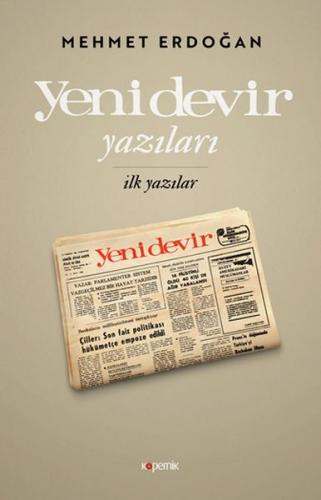 Yeni Devir Yazıları - Mehmet Erdoğan - Kopernik Kitap