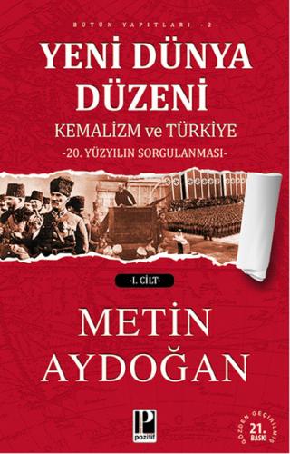Yeni Dünya Düzeni Kemalizm ve Türkiye (2 Cilt Takım) - Metin Aydoğan -