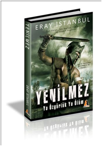 Yenilmez - Ya Özgürlük Ya Ölüm - Eray İstanbul - Akis Kitap