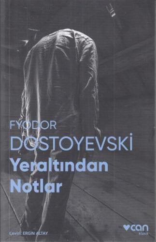 Yeraltından Notlar (Fotoğraflı Klasikler) - Fyodor Mihayloviç Dostoyev