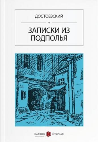 Yeraltından Notlar (Rusça) - Fyodor Mihayloviç Dostoyevski - Karbon Ki
