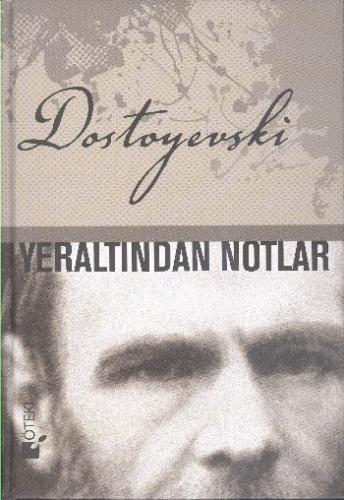 Yeraltından Notlar (Ciltli) - Fyodor Mihayloviç Dostoyevski - Öteki Ya