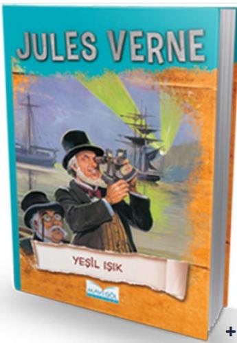 Yeşil Işık (Ciltli) - Jules Verne - Mavi Göl Yayınları - Ciltli Kitapl