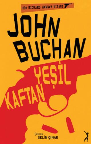 Yeşil Kaftan - John Buchan - Altın Bilek Yayınları