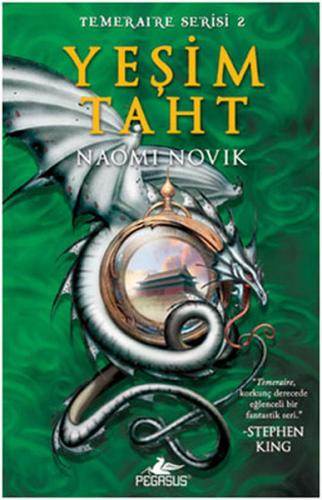Temeraire Serisi 2: Yeşim Taht - Naomi Novik - Pegasus Yayınları