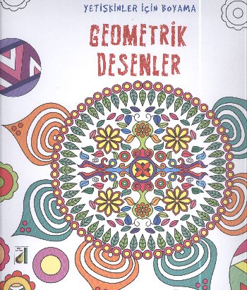 Geometrik Desenler - Yetişkinler İçin Boyama - Kolektif - Damla Yayıne