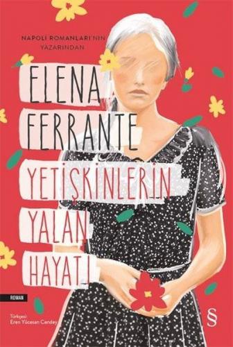 Yetişkinlerin Yalan Hayatı - Elena Ferrante - Everest Yayınları