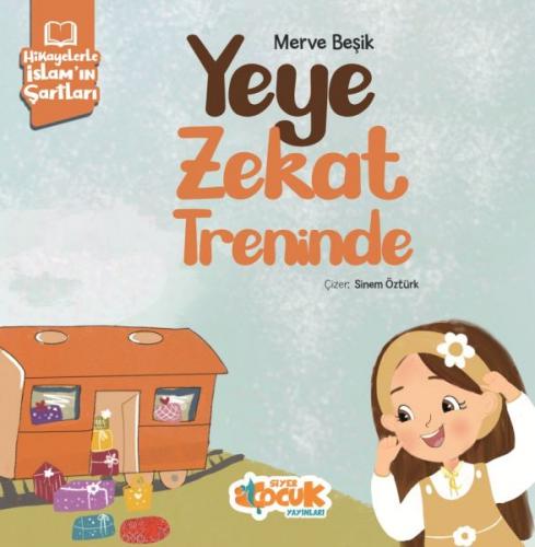 Yeye Zekat Treninde - Merve Beşik - Siyer Yayınları
