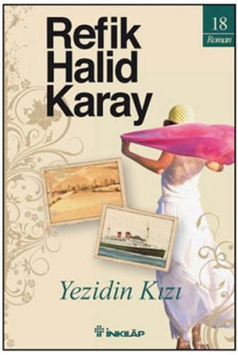 Yezidin Kızı - Refik Halid Karay - İnkılap Kitabevi