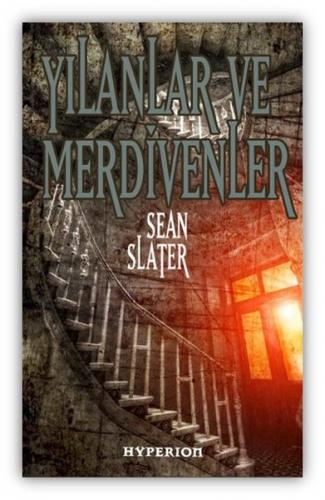 Yılanlar ve Merdivenler - Sean Slater - Hyperion Kitap