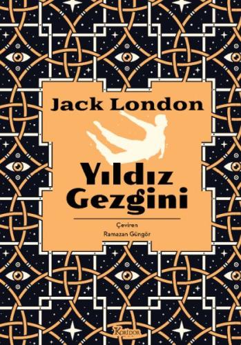Yıldız Gezgini (Bez Ciltli) - Jack London - Koridor Yayıncılık